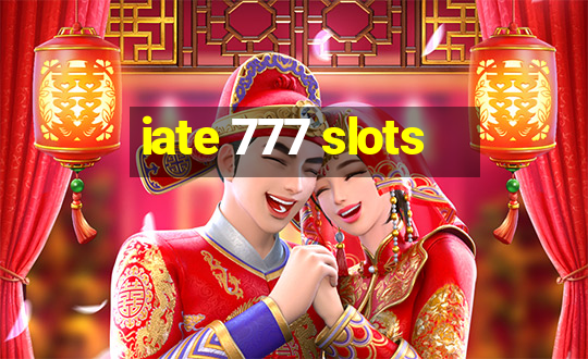 iate 777 slots