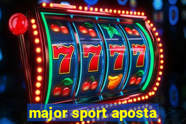 major sport aposta