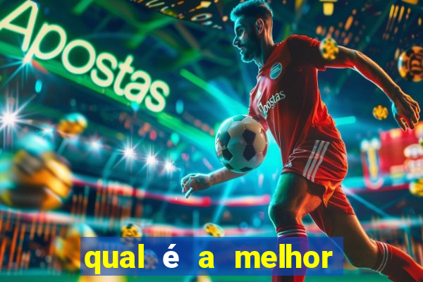 qual é a melhor bet para apostar