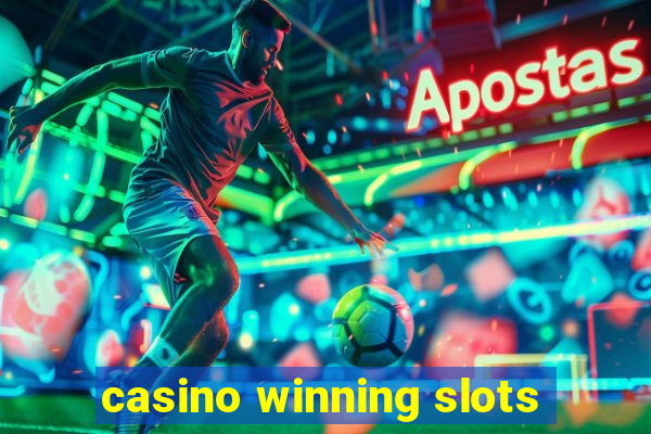 casino winning slots