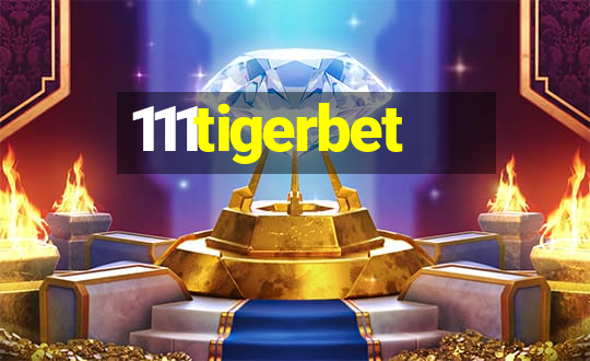 111tigerbet