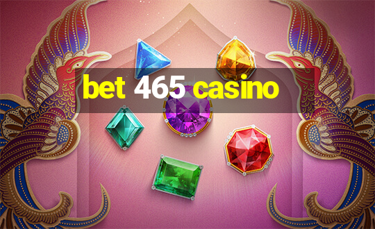 bet 465 casino