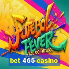 bet 465 casino