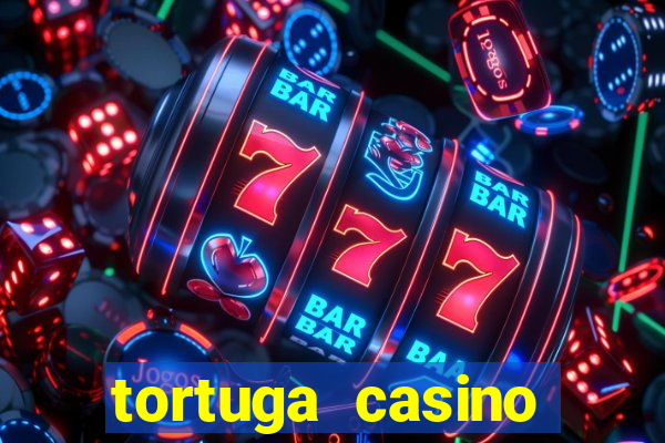 tortuga casino bonus sans dép?t