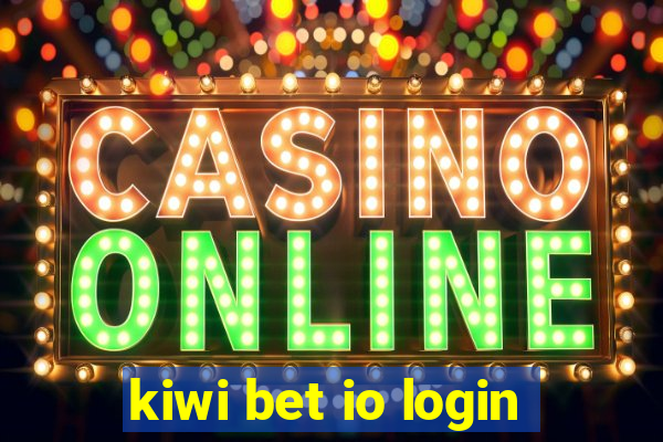 kiwi bet io login