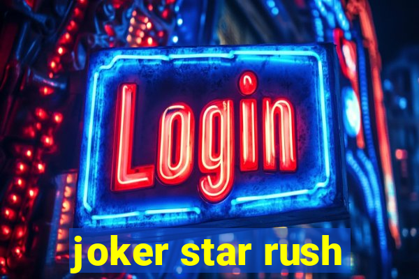 joker star rush