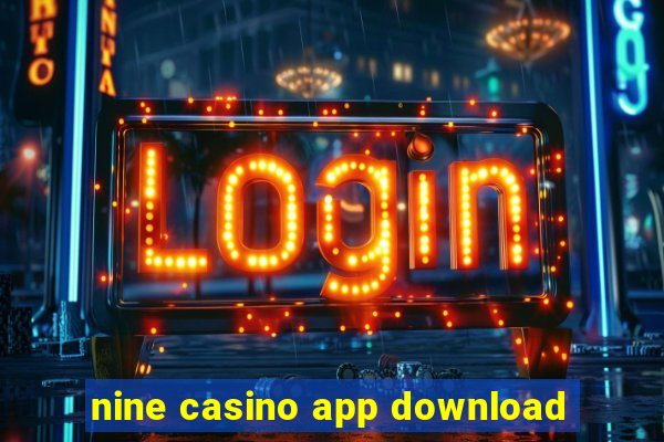 nine casino app download