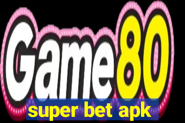 super bet apk