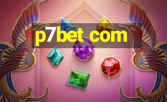 p7bet com