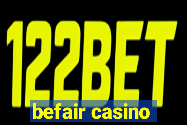 befair casino