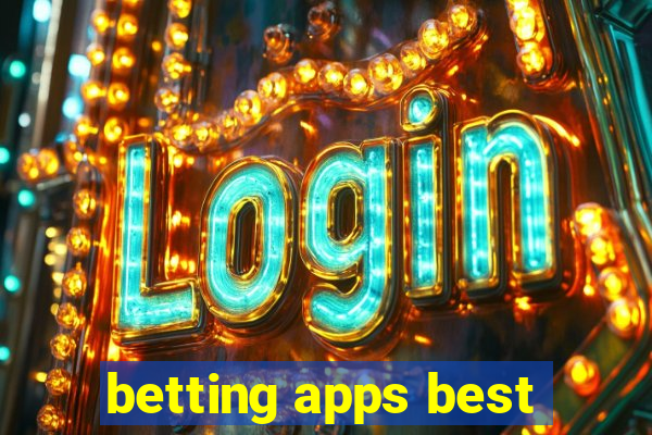 betting apps best