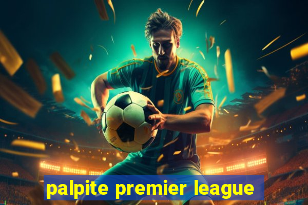 palpite premier league