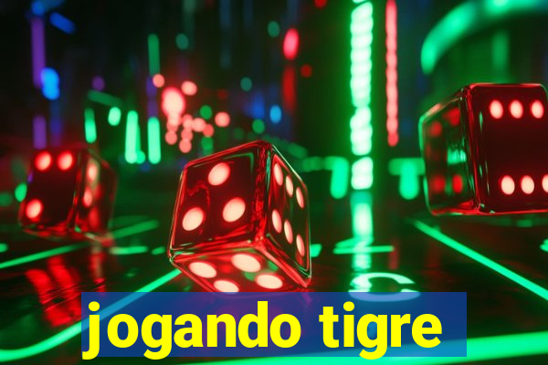 jogando tigre