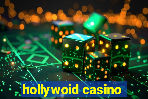 hollywoid casino