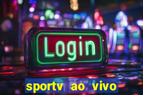 sportv ao vivo online multi