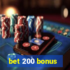 bet 200 bonus