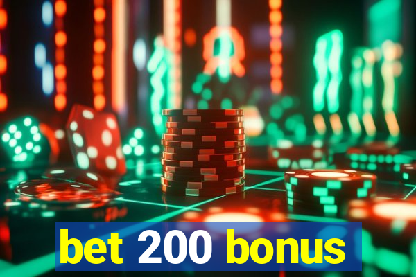 bet 200 bonus