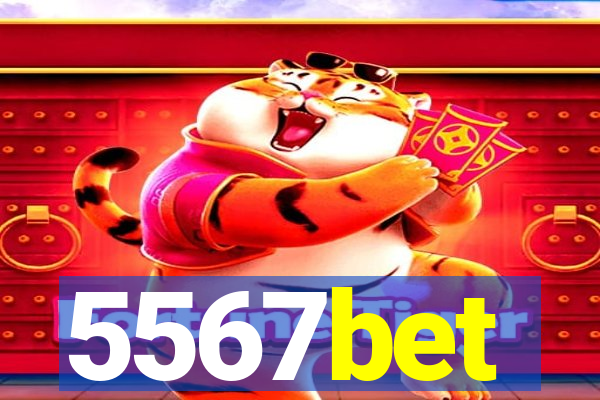 5567bet