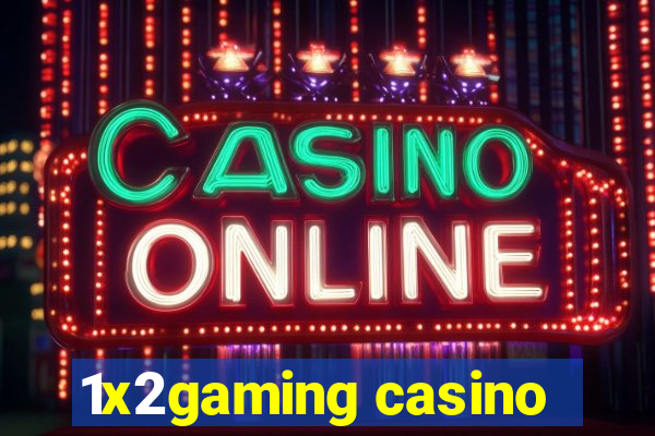 1x2gaming casino