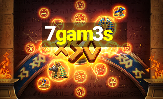 7gam3s