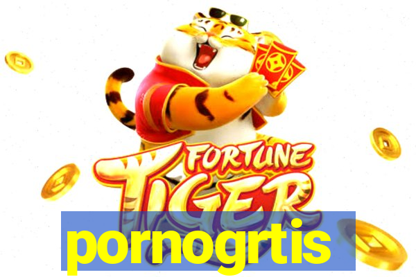 pornogrtis