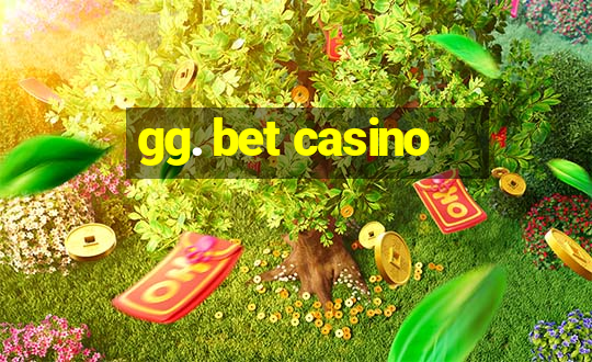 gg. bet casino