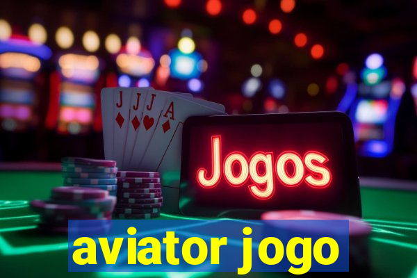 aviator jogo