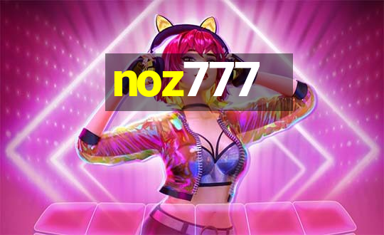 noz777