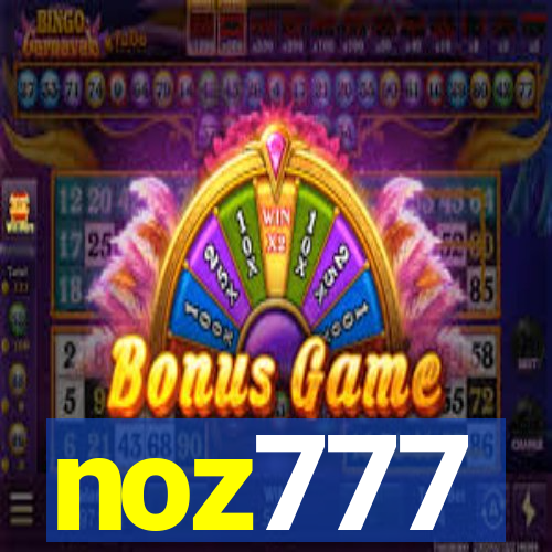 noz777