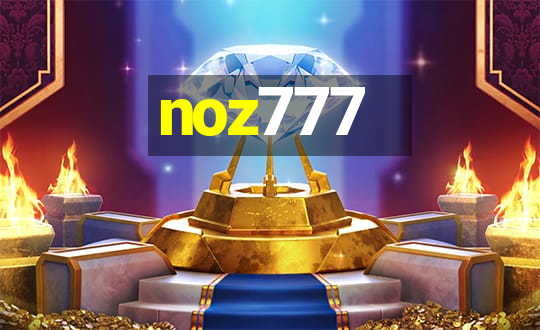 noz777