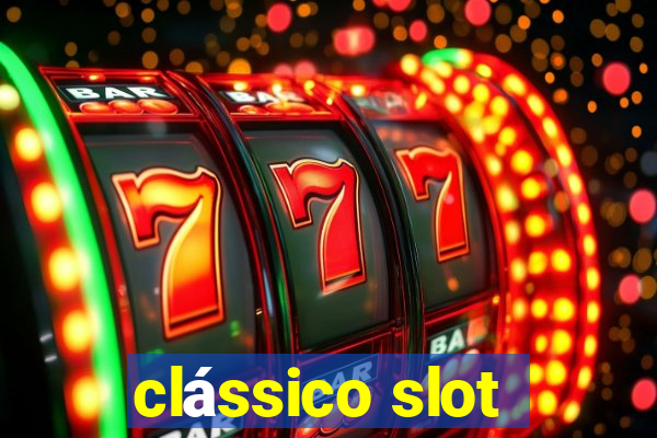 clássico slot