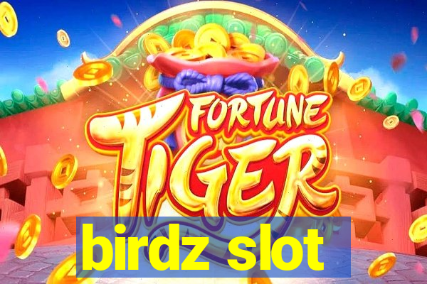 birdz slot