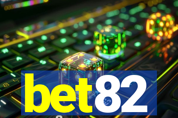 bet82