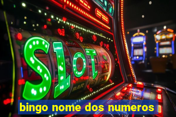 bingo nome dos numeros