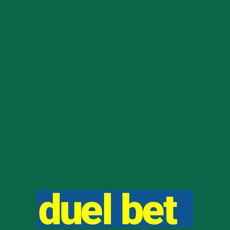 duel bet