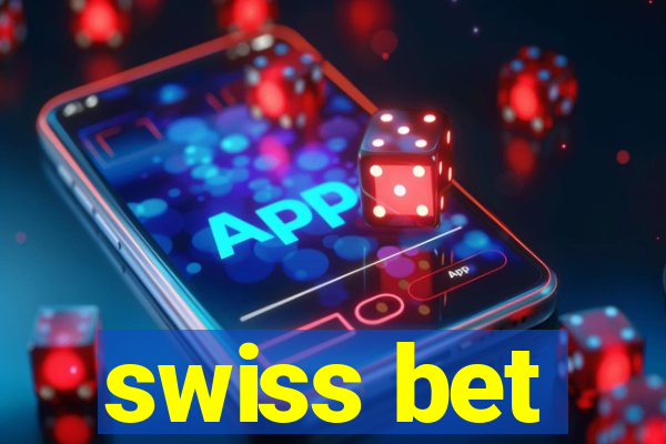 swiss bet