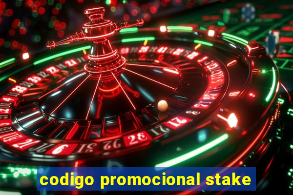 codigo promocional stake