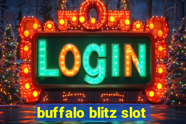 buffalo blitz slot