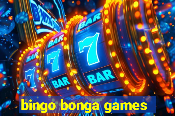 bingo bonga games