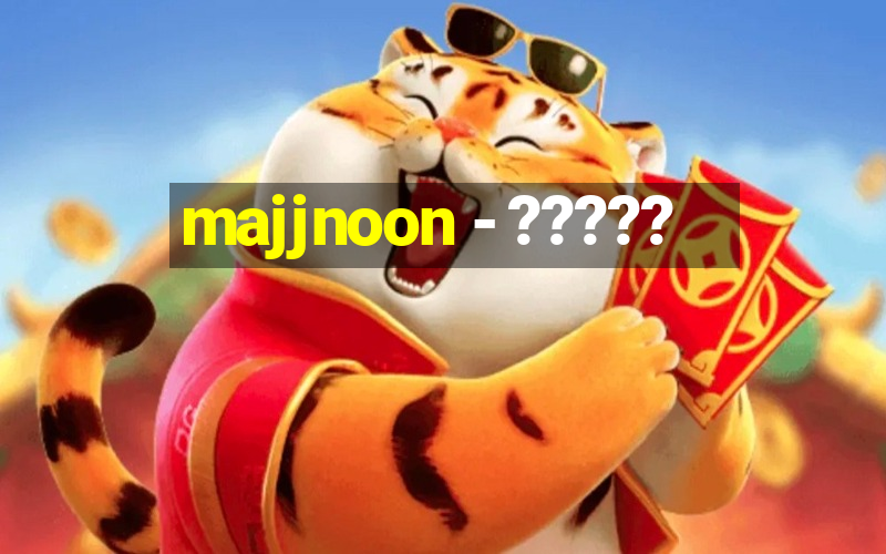 majjnoon - ?????