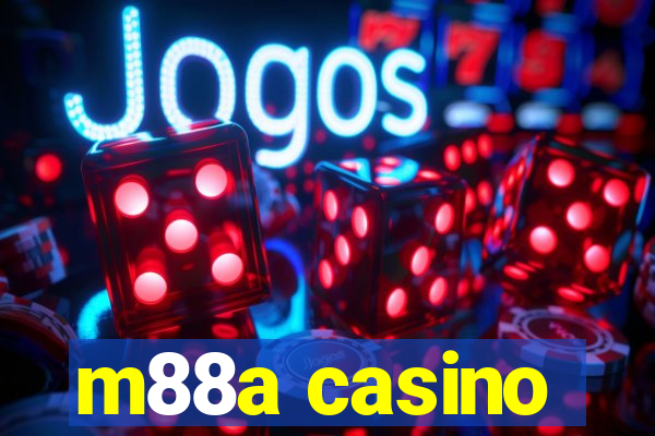 m88a casino