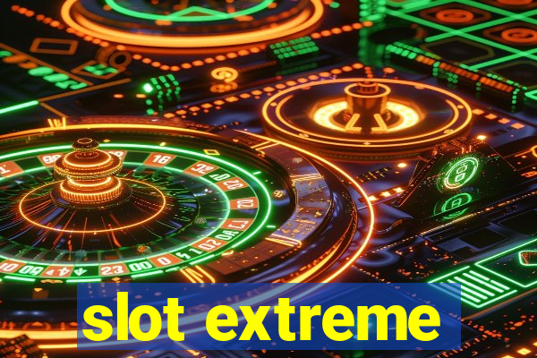 slot extreme