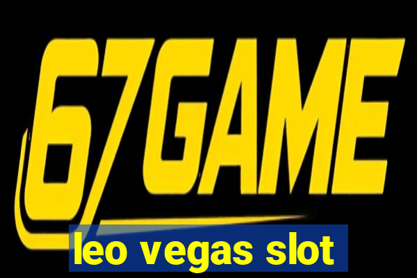 leo vegas slot