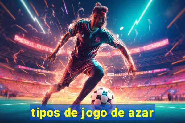 tipos de jogo de azar