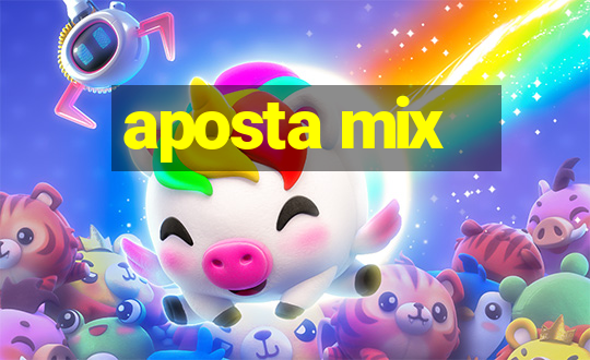 aposta mix