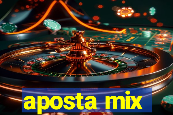 aposta mix