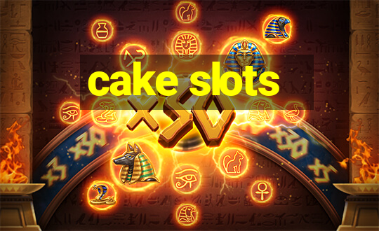 cake slots