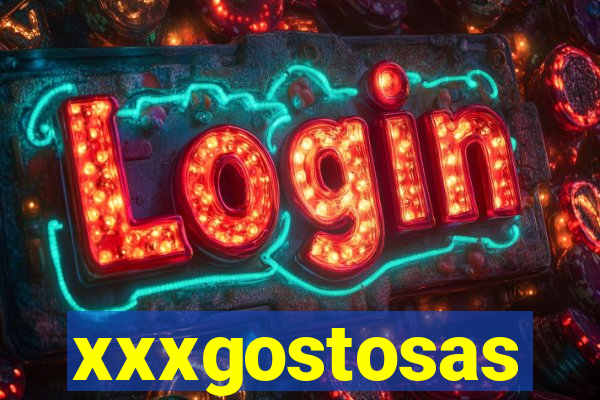 xxxgostosas