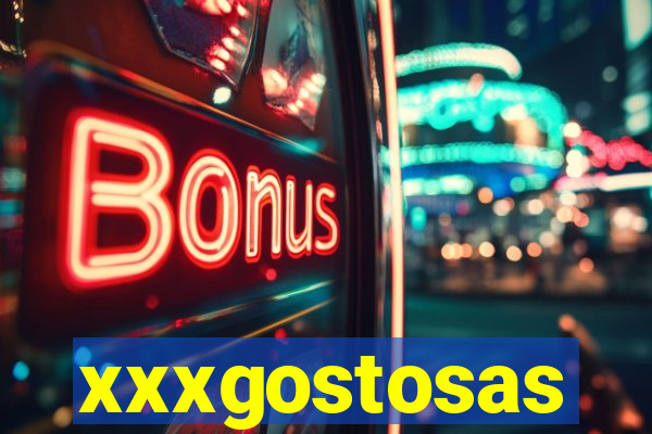 xxxgostosas