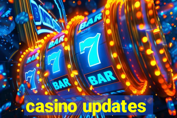 casino updates